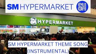 SM Hypermarket Theme Song (Instrumental)