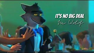 It's no big deal - Mr Wolf