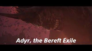 Adyr the Bereft Exile