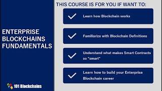 Enterprise Blockchain Fundamentals Course Introduction | Free Blockchain Course | 101 Blockchains