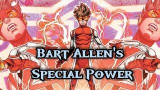 Bart Allen's Special Power 〽️