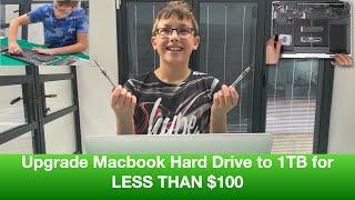 How to Upgrade a Macbook SSD to 1TB for LESS THAN $100 - So easy a 10 year old can do it.