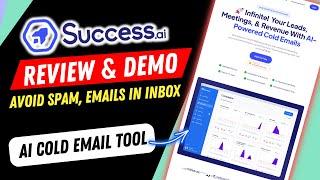 Cold Email Marketing for Beginners with Ai - Success.ai Review, Demo & Tutorial