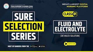 Fluid & electrolyte|| part-1 || sure selection series NORCET ,DSSSB, RRB SPECIAL || By RN SURESH SIR