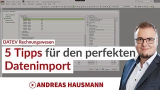 5 Tipps für den ASCII Import in DATEV Rechnungswesen