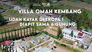 Wisata Hits Magelang, Kopeng Rasa Eropa, Omah Kembang Merbabu. Bisa Liat View 6 Gunung Dari Sini