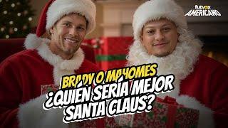 Brady o Mahomes, ¿quién sería mejor Santa Claus? | futvox Americano