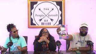 Rated M On Da Beat | Tha People Of Detroit Podcast