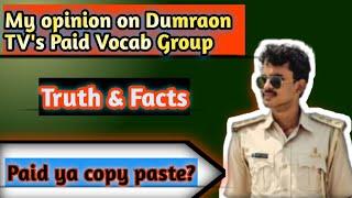 Dumraon TV's Paid Vocab Group||My Opinion@dumraontv