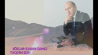 İlham Qəmli *Sevinc dolu şeir yazmaq istədim & Hecalar, cümlələr qəmə kökləndi* @ilham_qemli