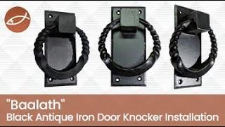 "Baalath" Black Antique Iron Door Knocker Installation | Adonai Hardware