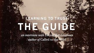 Learning To Trust The Guide! | Interview with Chris Lawrence