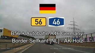 Germany Bundesstraße B56 + Autobahn A46: Border Selfkant [NL] - AK Holz