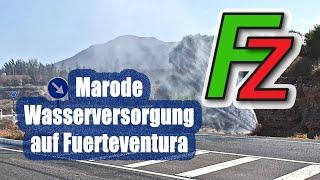 Fuerteventura Nachrichten: Wassernotstand auf Fuerteventura