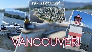 Pre-Cruise Vancouver | Stanley Park & Seaplane Tour!