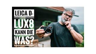 Leica D-Lux 8 – Kann die was?