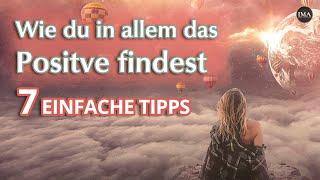 Positiv denken lernen | 7 einfache Tipps