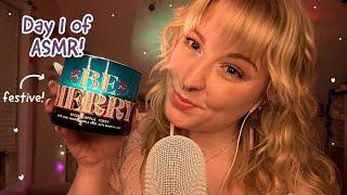 There’s Something in the Air… My ASMR Advent Calendar! Fast & Aggressive Holiday Triggers Day 1