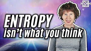 I don't believe the 2nd law of thermodynamics. (The most uplifting video I'll ever make.)