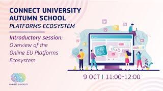 CONNECT University - Overview of the digital ecosystem of online platforms