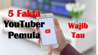 5 Fakta Youtuber Pemula yang Wajib kalian Tau