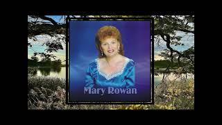 MARY ROWAN -  "THERE GOES MY EVERTHING"