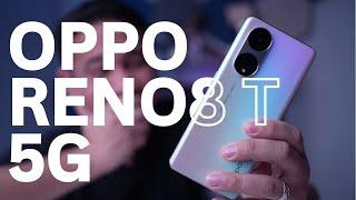 OPPO Reno8 T 5G: First Impressions, Benchmark, and Sample Photos