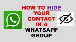 How to Hide Your WhatsApp Number in a Group