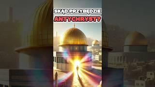  Skąd przybędzie ANTYCHRYST?  #jerozolima #biblia #antychryst #jezus #bóg