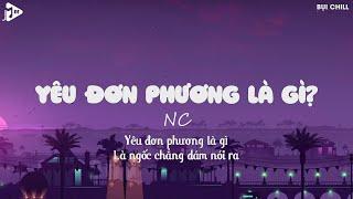 Yêu Đơn Phương Là Gì, Là Ngốc Chẳng Dám Nói Ra | Yêu Đơn Phương Là Gì Lofi - h0n x Bụi Chill