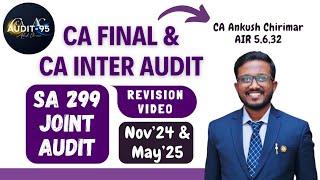 SA 299 - Joint Audit | CA Final & Inter - May' 25/ Nov'25 Revision Video | Ankush Chirimar