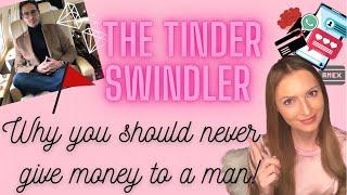 FEMININE ANALYSIS of The Tinder Swindler | How femininity can protect you from fake Providers!