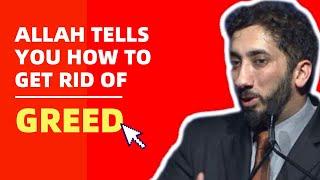 ALLAH TELLS YOU HOW TO GET RID OF GREED I ISLAMIC TALKS 2021 I NOUMAN ALI KHAN