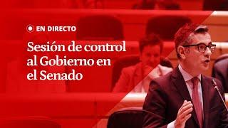 EN DIRECTO | Sesión de control al Gobierno en el Senado