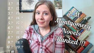 Complete L.M. Montgomery Novels Ranked!!