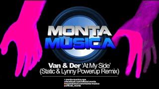 Van & Der - At My Side (Static & Lynny Powerup Remix) (2021) Monta Musica | Makina Rave Anthems