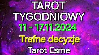 Tarot Tygodniowy11 - 17.11,2024⏰️Trafne decyzje - tarot, czytanie tarota, horoskop @TarotEsme