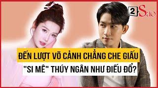 Đến lượt Võ Cảnh chẳng che giấu "si mê" Thúy Ngân như điếu đổ? | 2Sao