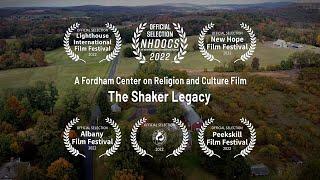 The Shaker Legacy: A Short Film