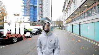  Taze - Hit The Mic (Ep 15 | Season 2)London