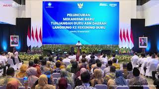 LIVE: Peluncuran Mekanisme Baru Tunjangan Guru ASN Daerah Langsung ke Rekening Guru, 13 Maret 2025