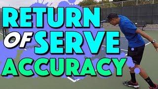 Return of Serve Accuracy | How to train your pickleball return of serve for consistency and accuracy