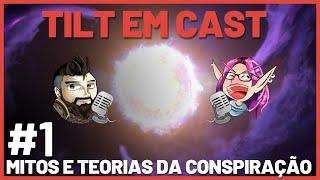 TILT EM CAST #1 - MITOS E TEORIAS DA CONSPIRAÇÃO EM WORLD OF WARCRAFT