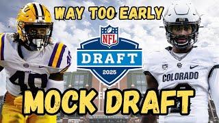 First Round 2025 NFL Mock Draft | WAY TOO EARLY!