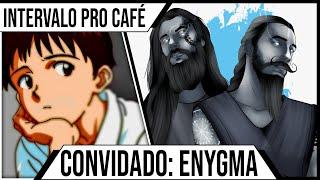 {T1EP1} Intervalo pro Café com Enygma!