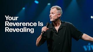 Your Reverence Is Revealing | Pastor Adam Smallcombe | VIVE Church