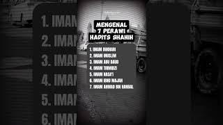 PERAWI HADIS SHAHIH #belajar #sunnah #hijrah
