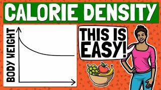 Master Calorie Density and Lose Weight the Easy Way