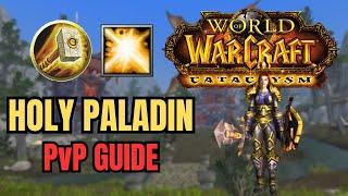 HOLY PALADIN PvP Guide for WoW CATACLYSM