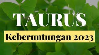 ️ KEBERUNTUNGAN TAURUS 2023 ‍️ #taurus #2023